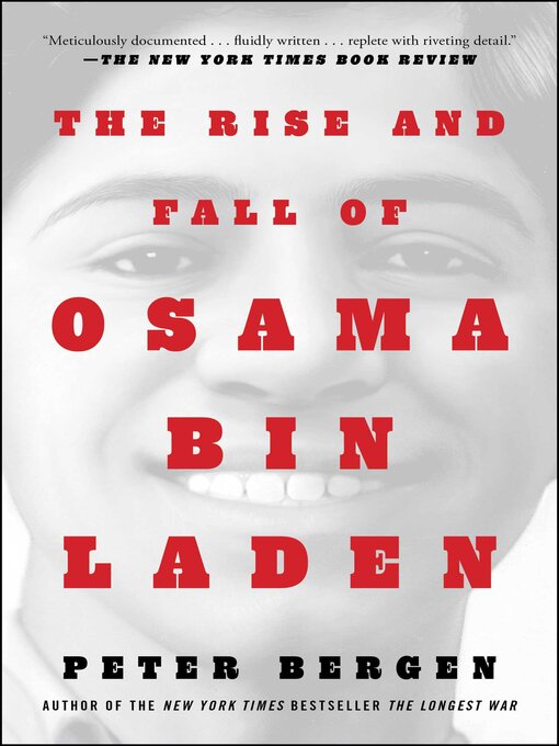 Title details for The Rise and Fall of Osama bin Laden by Peter L. Bergen - Wait list